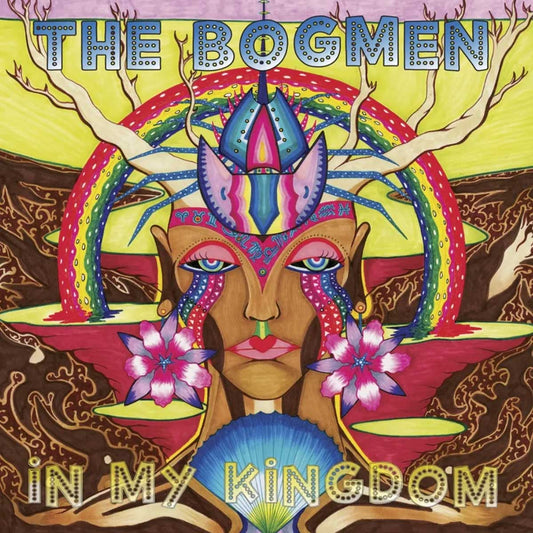 The Bogmen - In My Kingdom